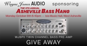 Wayne Jones AUDIO is proud to be a sponsor for the 9th Annual Asheville Bass Hang! WJBPII Twin Channel Bass Guitar Pre-Amp GIVE AWAY