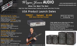 Wayne Jones AUDIO - Product Launch Dates - Hi Powered, Hi End Bass Cabinets, Stereo Valve Bass Pre-Amp & Hi Fi Studio Monitors