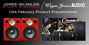 WAYNE JONES AUDIO Studio Monitors / Wayne Jones Audio USA February Product Presentations